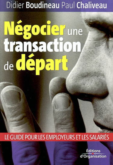 Employeurs, salariés : négocier une transaction de départ