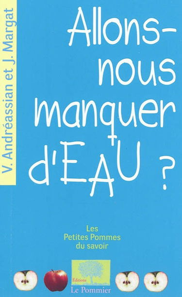 Allons-nous manquer d'eau ?