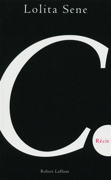 C. : la face noire de la blanche : récit