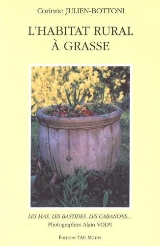 L'habitat rural à Grasse