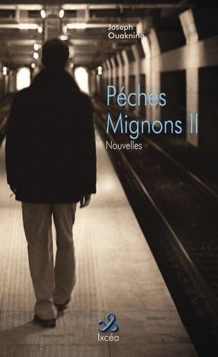 Péchés mignons II