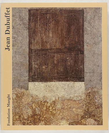 Jean Dubuffet : retrospectives : peintures, sculptures, dessins