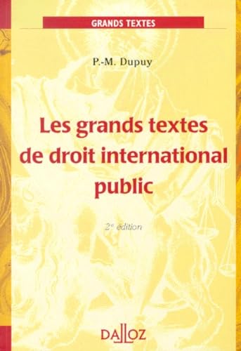 Grands textes de droit international public, 2e édition