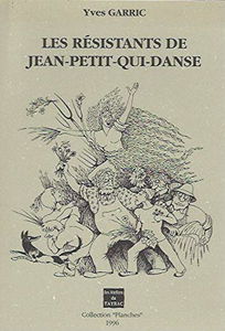 Les résistants de Jean-Petit-qui-danse : Valady, Manoir de Valady, 15 octobre 1994 (Planches)