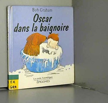 Oscar dans la baignoire