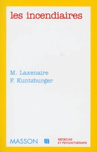 Les incendiaires