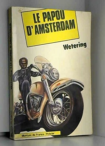 Couverture de Le Papou d'Amsterdam par Janwillem van de Wetering