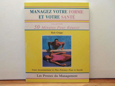 Managez votre forme et votre santé : votre investissement le plus précieux pour le succès