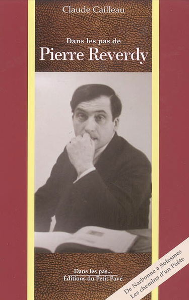 Dans les pas de Pierre Reverdy