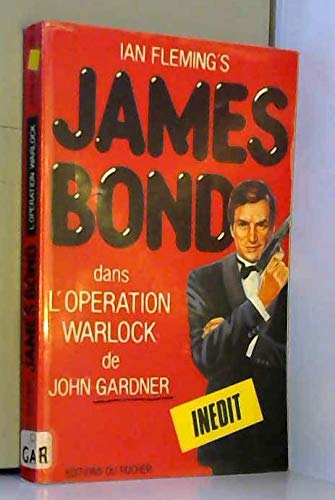 L'opération Warlock : Ian Fleming's James Bond