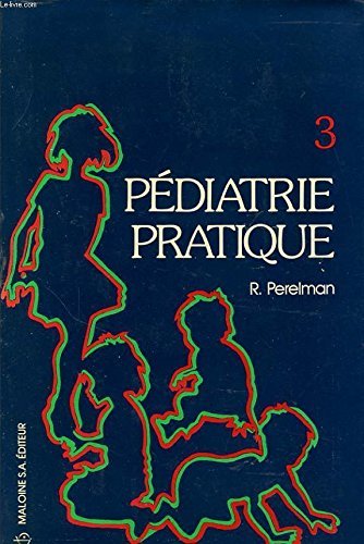 Couverture de Pédiatrie pratique, tomes 3 et 4