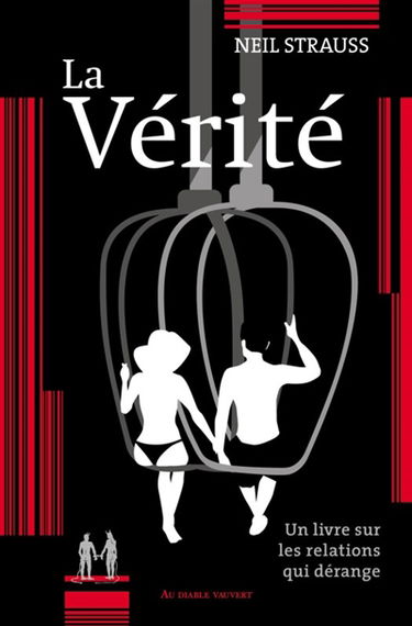 La vérité : un livre sur les relations qui dérange