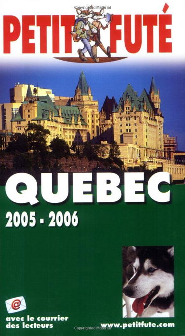 Quebec 2005-2006, le petit fute