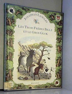 Les Trois frères Billy et le Gros Glok