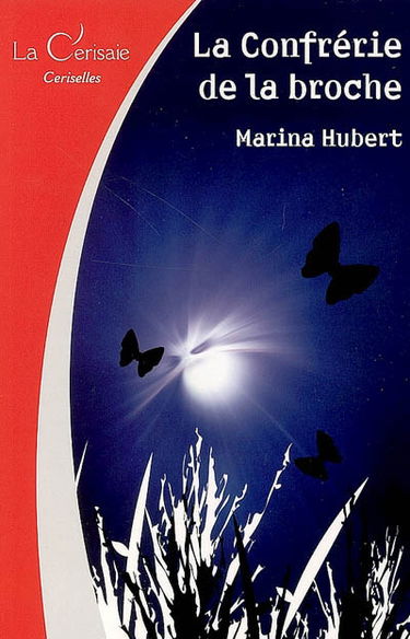 La confrérie de la broche