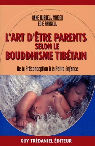 L'art d'être parents selon le bouddhisme tibétain : de la préconception à l'enfance