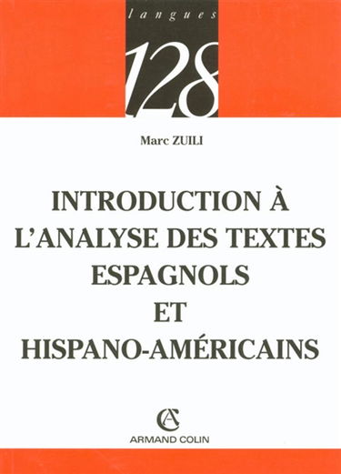Introduction à l'analyse des textes espagnols et hispano-américains