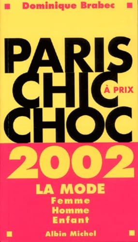 Paris chic à prix choc 2002