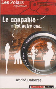 Le coupable n'est autre que...