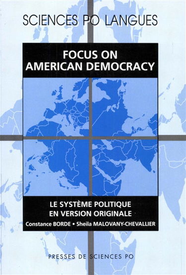 Focus on American Democracy : le système politique en version originale