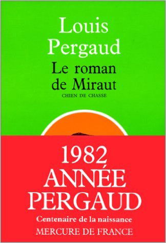Le roman de Miraut, chien de chasse