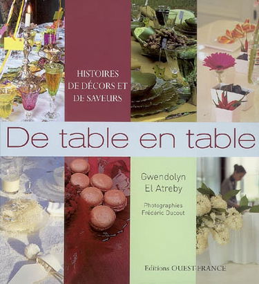 De table en table : histoires de décors et de saveurs