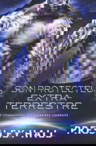 Son Protecteur extraterrestre