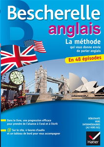 Anglais : la méthode : A2 vers B2