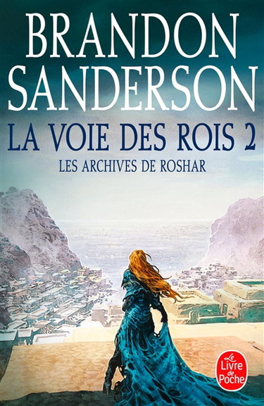 Les archives de Roshar. Vol. 1. La voie des rois. Vol. 2
