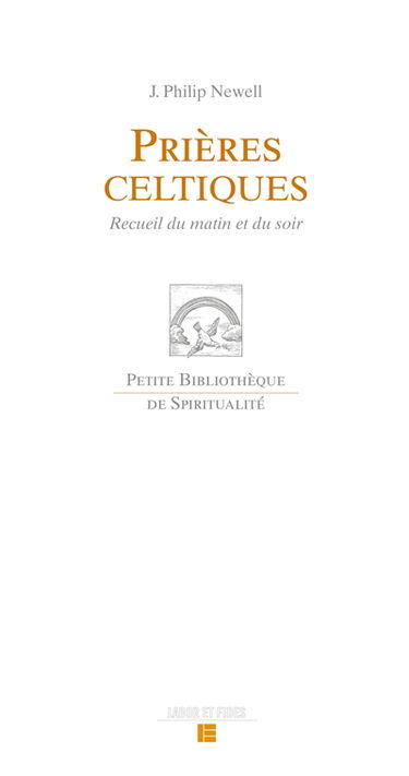 Prières celtiques : recueil du matin et du soir