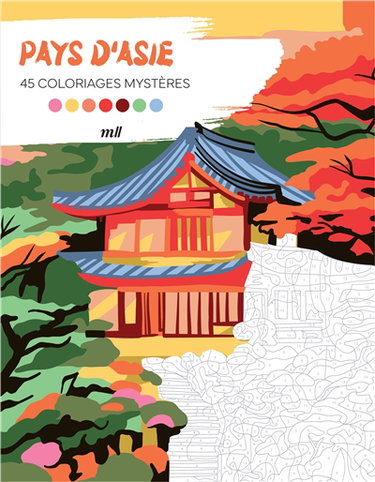 Couverture de Pays d'Asie : 45 coloriages mystères