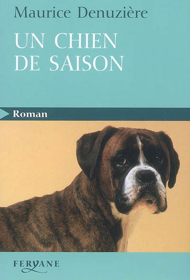 Un chien de saison