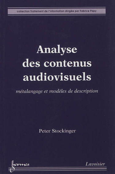 Analyse des contenus audiovisuels : métalangage et modèles de description