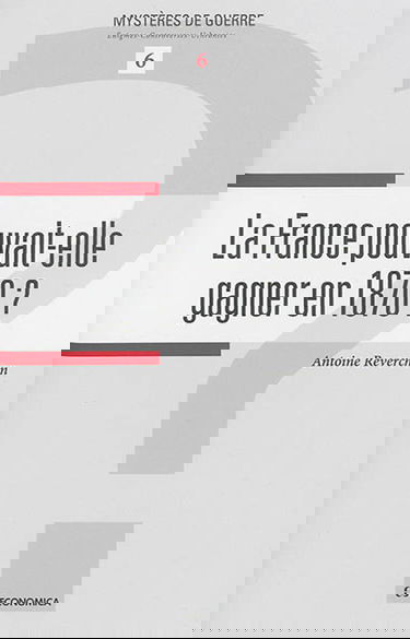 La France pouvait-elle gagner en 1870 ?