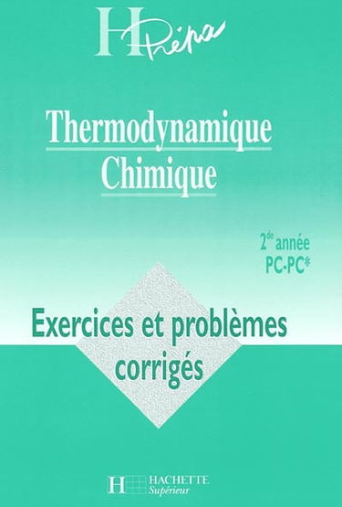 Thermodynamique chimique : 2de année PC-PC*