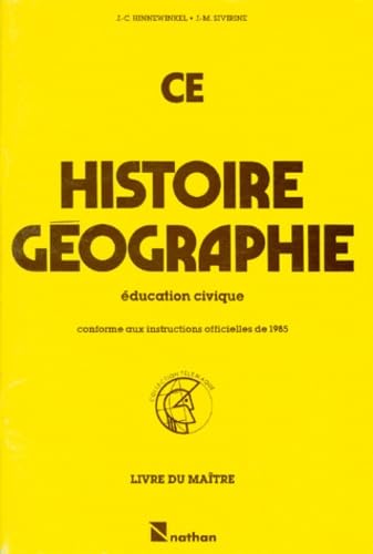 Histoire, Géographie, Education civique CE: Livre du maître