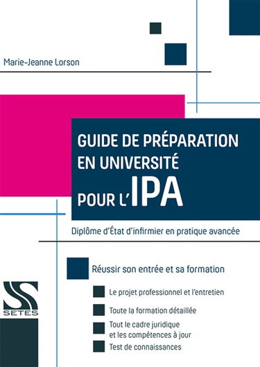 Guide de préparation en université pour l'IPA : diplôme d'Etat infirmier en pratique avancée