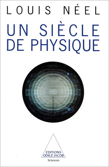 Un siècle de physique