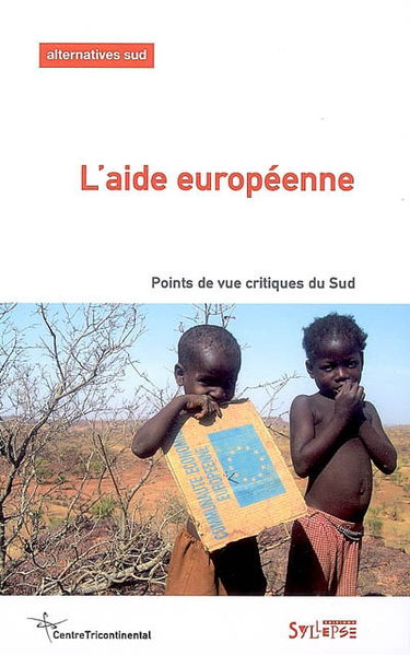 Alternatives Sud, n° 2 (2008). L'aide européenne : points de vue critiques du Sud