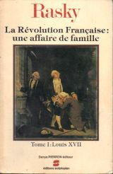 La Révolution française, une histoire de famille