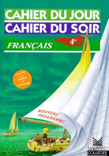 Cahier du jour, cahier du soir français 4e