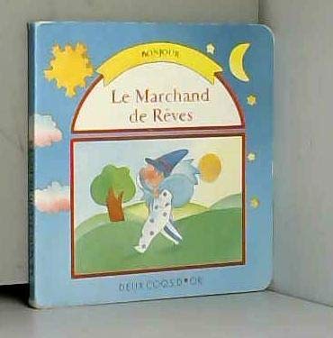 Le Marchand de rêves