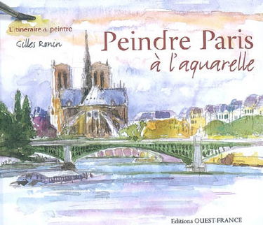 Peindre Paris à l'aquarelle