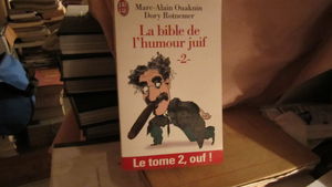 La Bible De L'Humour Juif. Tome 2