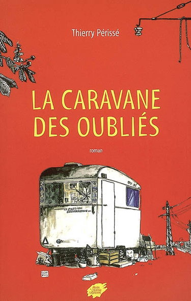 Couverture de La caravane des oubliés