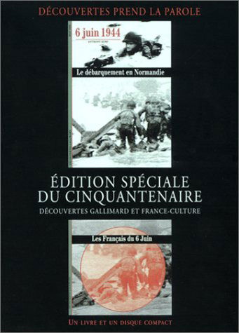 6 juin 1944 : Le Débarquement en Normandie