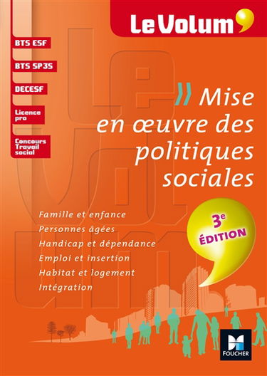 Mise en oeuvre des politiques sociales : BTS ESF, BTS SP3S, DECESF, licence pro, concours travail social