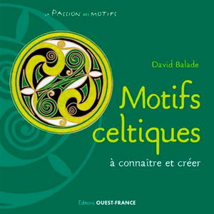 Motifs celtiques : à connaître et créer