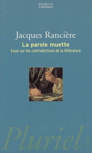 La parole muette : essai sur les contradictions de la littérature