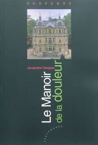 Le manoir de la douleur